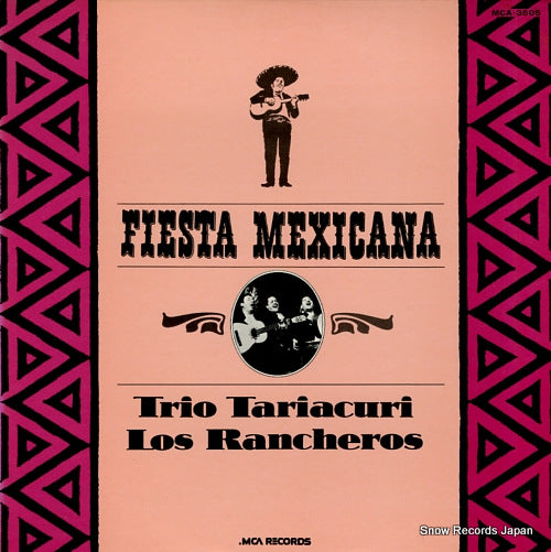 TRIO TARIACURI / LOS RANCHEROS festa mexicana MCA-3505