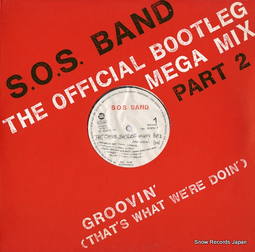 S.O.S BAND, THE the official bootleg megamix part 2 TBU6548326
