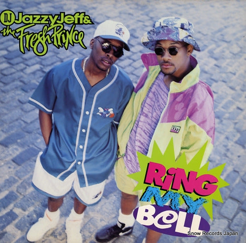 DJ JAZZY JEFF AND THE FRESH PRINCE ring my bell 01241-42023-1