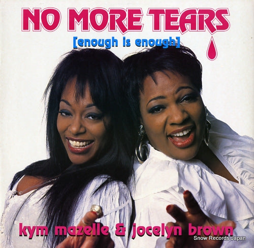 MAZELLE, KYM, AND JOCELYN BROWN no more tears (enough is enough) 74321209031