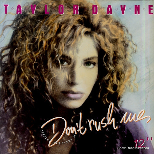 DAYNE, TAYLOR don't rush me 611687