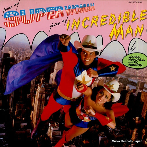 MANDRELL, LOUISE, AND RC BANNON you're my superwoman, you're my incredible man AHL1-4377