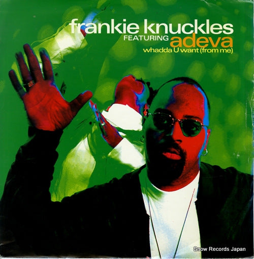 KNUCKLES, FRANKIE whadda u want (from me) VUSTX98