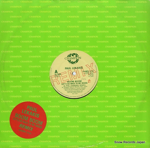 LEKAKIS, PAUL boom boom (let's go back to my room) (temix) CHAMPX12-43