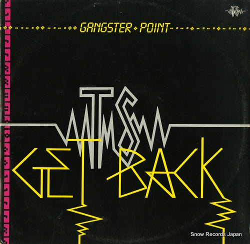 GANGSTER POINT get back TSX101