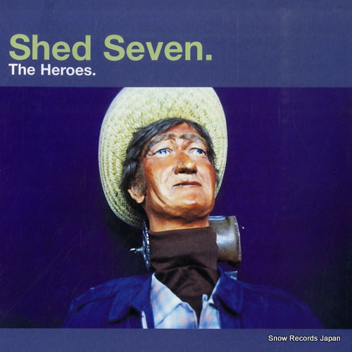 SHED SEVEN the heroes PY102 / 569916-7