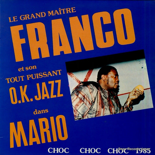 LE GRAND MAITRE FRANCO ET SON TOUT OUISSANT O.K. JAZZ mario CHOC004