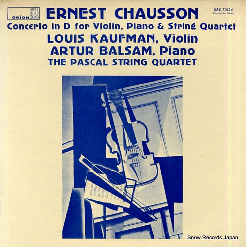 KAUFMAN, LOUIS chausson; concerto in d for violin, piano & string quartet ORS73134