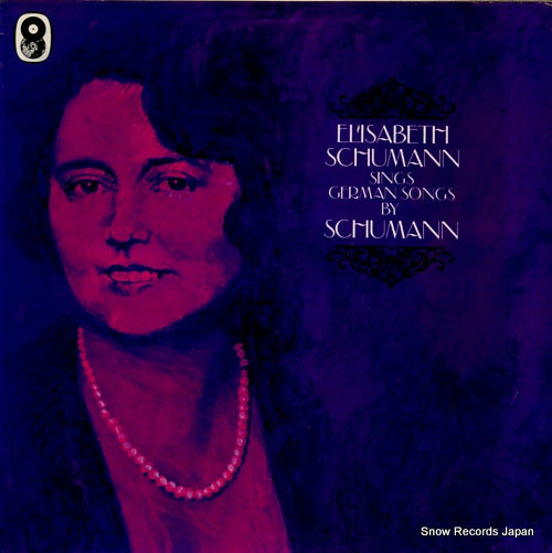 SCHUMANN, ELISABETH elisabeth schumann sings german songs by schumann SH157