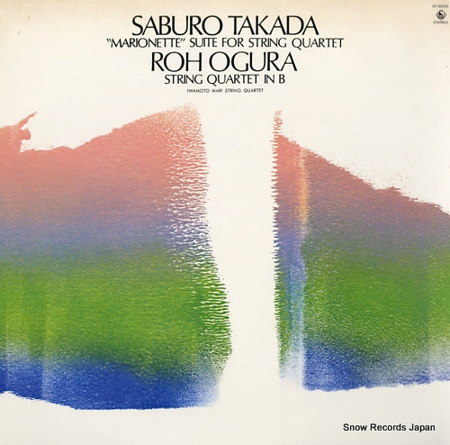 IWAMOTO, MARI, STRING QUARTET saburo takada; "marionette" suite for string quartet GT-9333