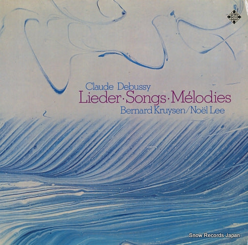KRUYSEN, BERNARD debussy; lieder, songs, melodies SAT22540