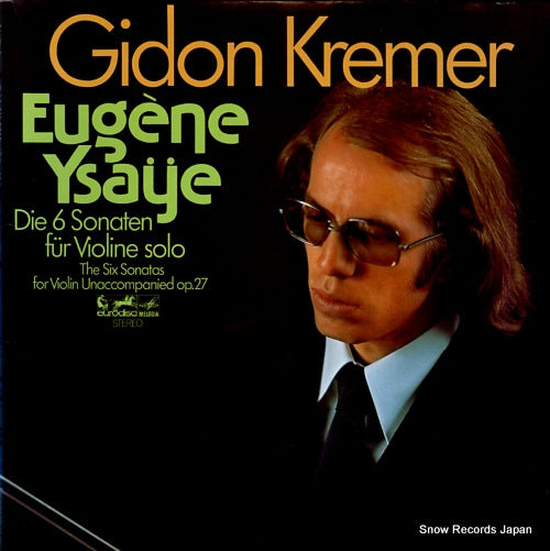 KREMER, GIDON eugene ysaye; die 6 sonaten fur violine solo 27264MK