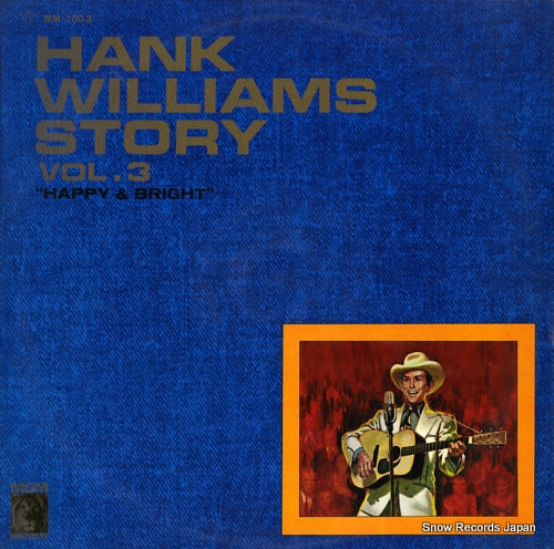 WILLIAMS, HANK hank williams story vol.3 "happy & bright" MM-1003