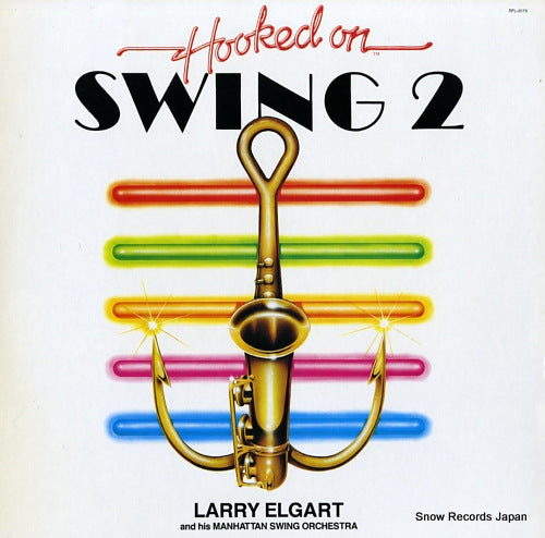 ELGART, LARRY hooked on swing 2 RPL-8178