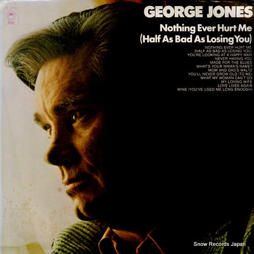 JONES, GEORGE nothing ever hurt me (half as bad as losing you) KE32412