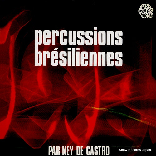 CASTRO, NEY DE percussions bresiliennes LDX74299