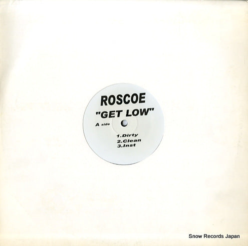 ROSCOE get low ROSCOE