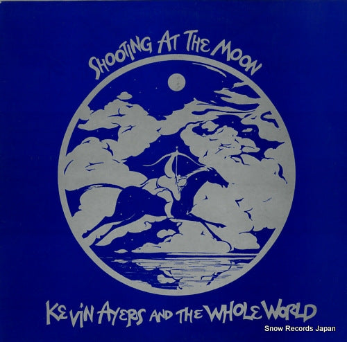AYERS, KEVIN, AND THE WHOLE WORLD shooting at the moon BGOLP13