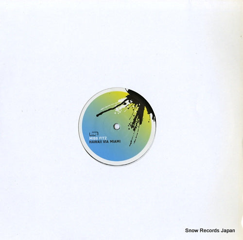 MISS FITZ hawaii via miami MUSIK062