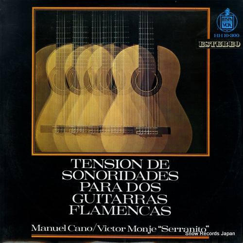CANO, MANUEL / VICTOR MONGE SERRANITO tension de sonoridades para dos guitarras flamencas HH10.300