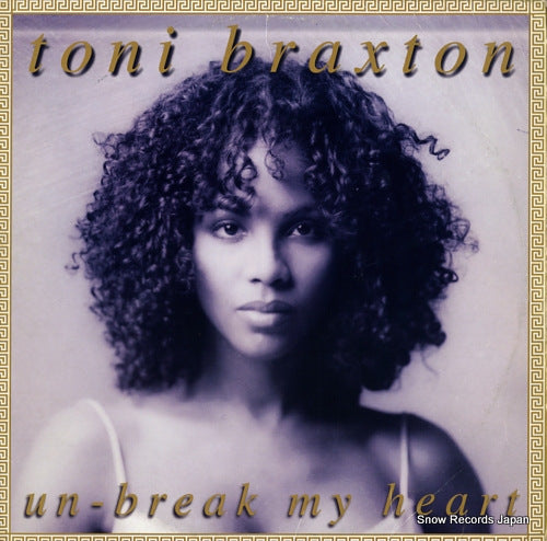 BRAXTON, TONI un-break my heart 73008-24213-1