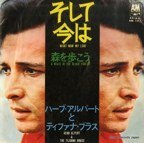 ALPERT, HERB, AND THE TIJUANA BRASS what now my love AM-19