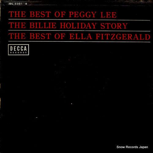 LEE, PEGGY / BILLIE HOLIDAY / ELLA FITZGERALD the best of peggy lee, billie holiday, ella fitzgerald JDL-5201-6