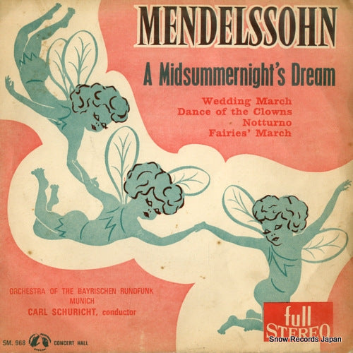 SCHURICHT, CARL mendelssohn; a midsummernight's dream SM.968