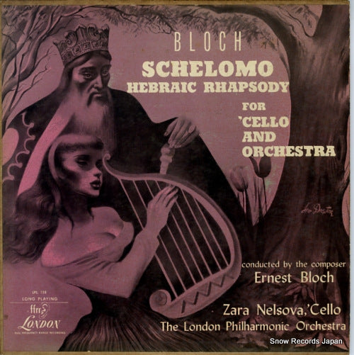 NELSOVA, ZARA bloch; schelomo - hebraic rhapsody LPS138