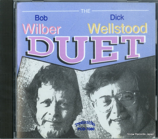 WILBER, BOB, AND DICK WELLSTOOD the duet PCD-7080
