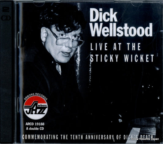 WELLSTOOD, DICK live at the sticky wicket ARCD19188