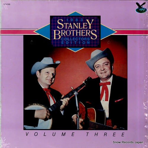 STANLEY BROTHERS, THE 1983 collectors edition volume 3 GT-0105