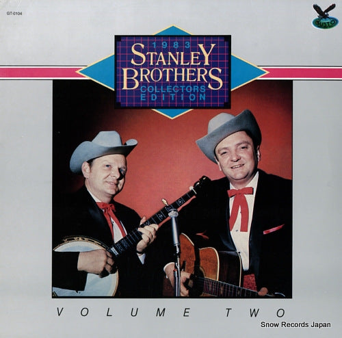 STANLEY BROTHERS, THE 1983 collectors edition volume 2 GT-0104