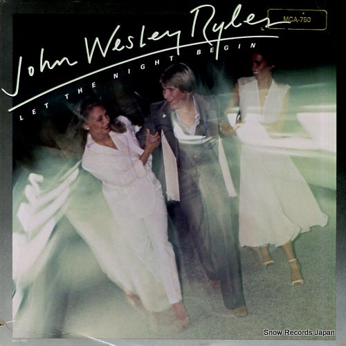 RYLES, JOHN WESLEY let the night begin MCA-750