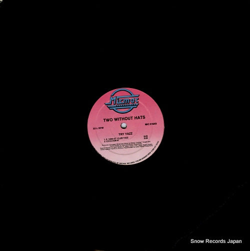 TWO WITHOUT HATS try yazz MIC516