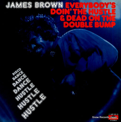 BROWN, JAMES everybody's doing the hustle and dead on the double bump MP2513