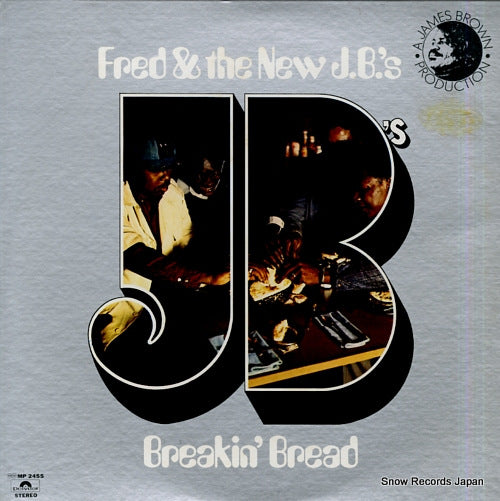 FRED AND THE NEW J. B.'S breakin' bread MP2455