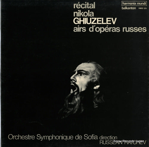 GHIUZELEV, NIKOLA recital nikola ghiuzelzv airs d'operas russes HMB129