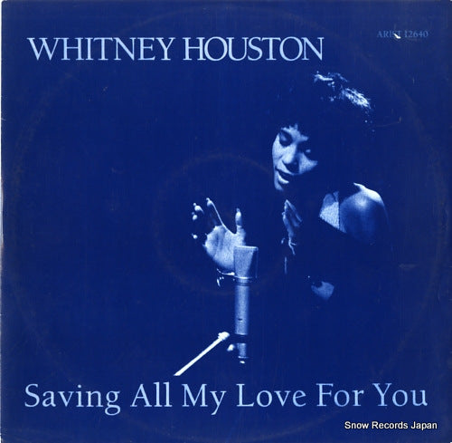 HOUSTON, WHITNEY saving all my love for you ARIST12640