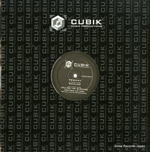 PESHAY ronaldo/you got me burning(ruffed up mix) CUBIK007