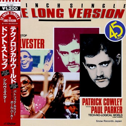 COWLEY, PATRICK / SYLVESTER tech-no-logical world / don't stop VIL-1003