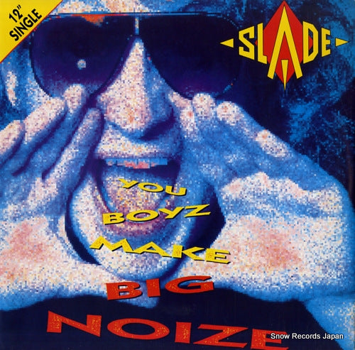SLADE you boyz make big noize TBOYZ1