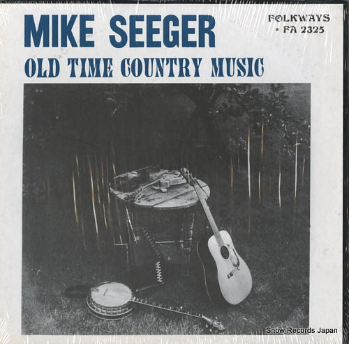 SEEGER, MIKE old time country music FA2325