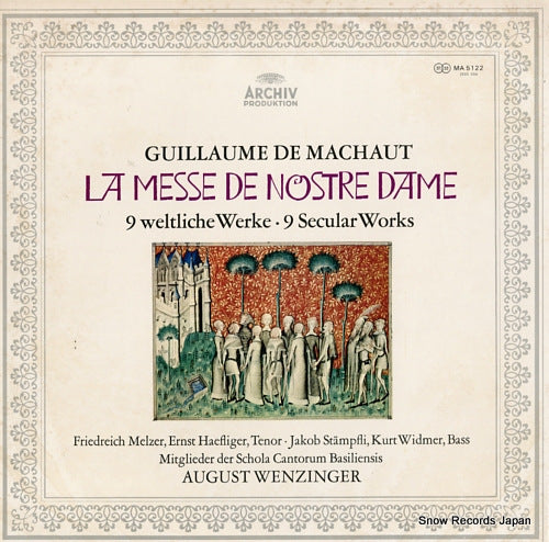 WENZINGER, AUGUST machaut; la messe de nostre dame/9 weltliche werke/9 secular works MA5122