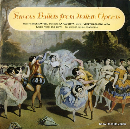 RIVOLI, GIANFRANCO famous ballets from italian operas SMS-2557