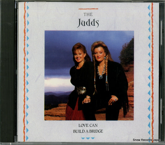 JUDDS, THE love can build a bridge 2070-2-R