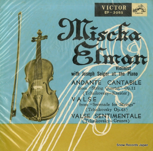ELMAN, MISCHA tchaikovsky; andante cantabile EP-3085