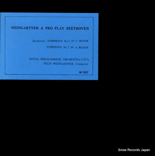 WEINGARTNER, FELIX beethoven; symphony no.5 & no.7 M-1027