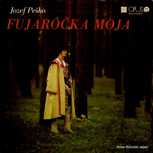PESKO, JOZEF fujarocka moja 91170635