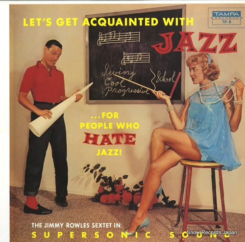 ROWLES, JIMMY let's get acquainted with jazz...for people who hate jazz! TFJL-38012